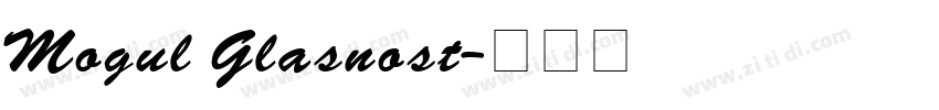 Mogul Glasnost字体转换
